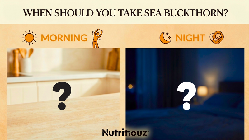When Should You Take Sea Buckthorn? Morning or Night?